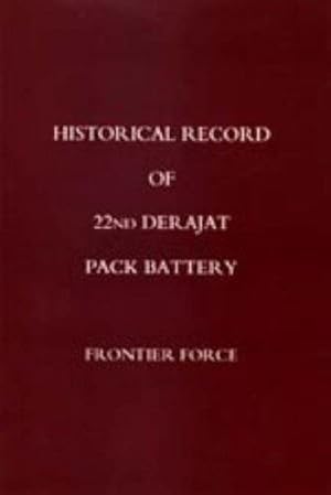 Seller image for Historical Record of 22nd Derajat Pack Battery Frontier Force [Soft Cover ] for sale by booksXpress