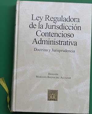 Imagen del vendedor de Ley reguladora de la jurisdiccin contencioso-administrativa doctrina y jurisprudencia a la venta por Librera Alonso Quijano