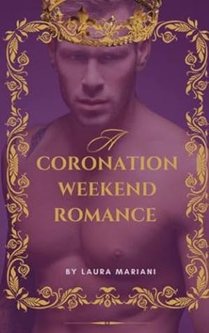 Imagen del vendedor de A Coronation Weekend Romance (A Royal Romance) [Soft Cover ] a la venta por booksXpress