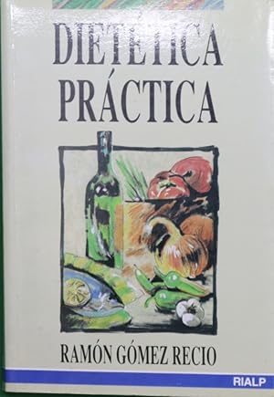 Immagine del venditore per Diettica prctica bases de la alimentacin en las enfermedades venduto da Librera Alonso Quijano