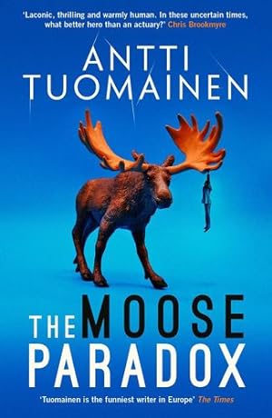 Seller image for The Moose Paradox (2) (The Rabbit Factor series) by Tuomainen, Antti [Paperback ] for sale by booksXpress