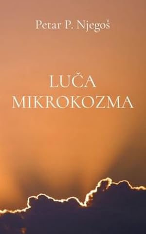 Seller image for Luca mikrokozma (Serbian Edition) by Njegos, Petar P [Paperback ] for sale by booksXpress