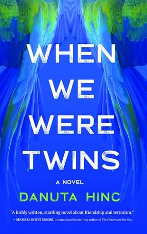 Bild des Verkufers fr When We Were Twins: A Novel by Hinc, Danuta [Paperback ] zum Verkauf von booksXpress