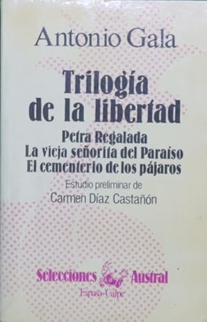 Imagen del vendedor de Triloga de la libertad a la venta por Librera Alonso Quijano