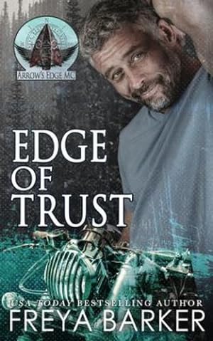 Seller image for Edge Of Trust (Arrow's Edge MC) by Barker, Freya [Paperback ] for sale by booksXpress