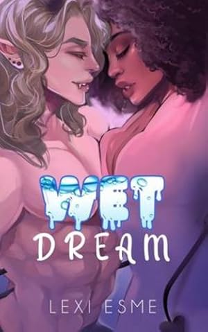 Bild des Verkufers fr Wet Dream by Esme, Lexi [Paperback ] zum Verkauf von booksXpress