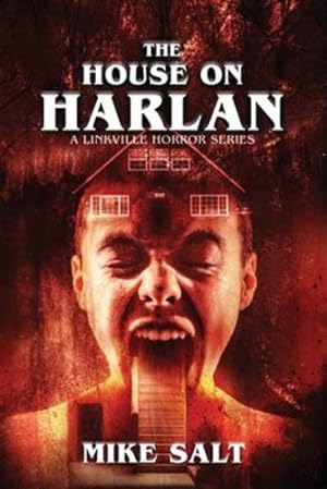 Seller image for The House on Harlan: A Linkville Horror Series by Salt, Mike, Press, DarkLit [Paperback ] for sale by booksXpress