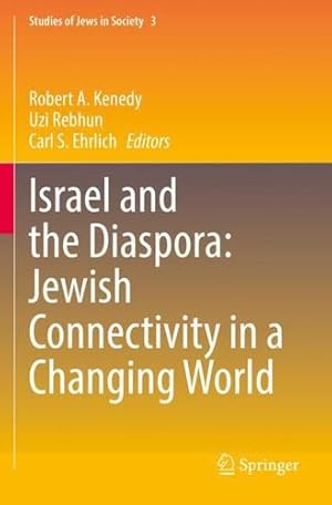 Immagine del venditore per Israel and the Diaspora: Jewish Connectivity in a Changing World (Studies of Jews in Society, 3) [Paperback ] venduto da booksXpress