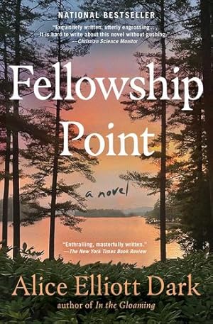 Seller image for Fellowship Point: A Novel by Dark, Alice Elliott [Paperback ] for sale by booksXpress