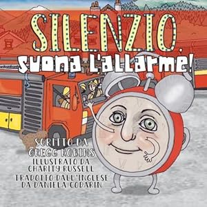 Seller image for Silenzio, suona l'allarme! (Italian Edition) by Robins, Gregg Scott [FRENCH LANGUAGE - Paperback ] for sale by booksXpress