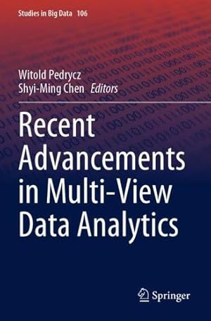 Immagine del venditore per Recent Advancements in Multi-View Data Analytics (Studies in Big Data, 106) [Paperback ] venduto da booksXpress