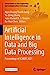 Seller image for Artificial Intelligence in Data and Big Data Processing: Proceedings of ICABDE 2021 (Lecture Notes on Data Engineering and Communications Technologies, 124) [Soft Cover ] for sale by booksXpress