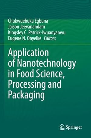 Seller image for Application of Nanotechnology in Food Science, Processing and Packaging [Paperback ] for sale by booksXpress