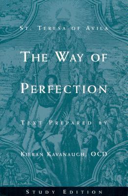 Bild des Verkufers fr The Way of Perfection by St. Teresa of Avila: Study Edition zum Verkauf von moluna