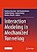 Seller image for Interaction Modeling in Mechanized Tunneling [Paperback ] for sale by booksXpress