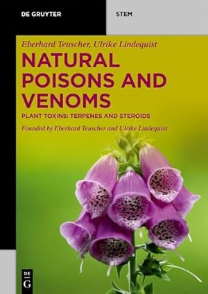 Seller image for Natural Poisons and Venoms: Plant Toxins: Terpenes and Steroids (de Gruyter Stem) by Ulrike Lindequist, Eberhard Teuscher [Paperback ] for sale by booksXpress