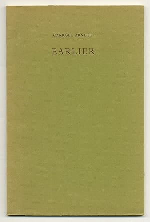 Seller image for Earlier for sale by Between the Covers-Rare Books, Inc. ABAA