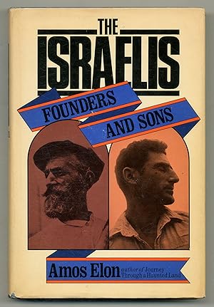 Seller image for The Israelis: Founders and Sons for sale by Between the Covers-Rare Books, Inc. ABAA