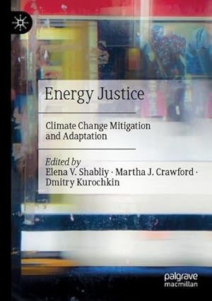Imagen del vendedor de Energy Justice: Climate Change Mitigation and Adaptation [Paperback ] a la venta por booksXpress