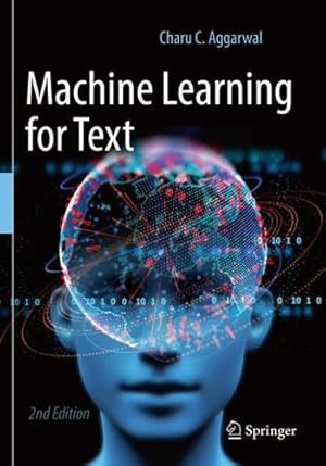 Immagine del venditore per Machine Learning for Text by Aggarwal, Charu C. [Paperback ] venduto da booksXpress