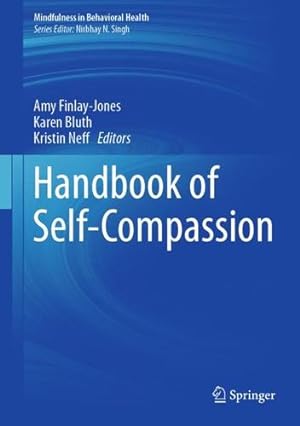 Immagine del venditore per Handbook of Self-Compassion (Mindfulness in Behavioral Health) [Hardcover ] venduto da booksXpress