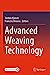 Seller image for Advanced Weaving Technology [Soft Cover ] for sale by booksXpress