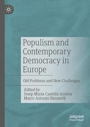 Imagen del vendedor de Populism and Contemporary Democracy in Europe: Old Problems and New Challenges [Paperback ] a la venta por booksXpress