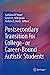 Seller image for Postsecondary Transition for College- or Career-Bound Autistic Students [Paperback ] for sale by booksXpress