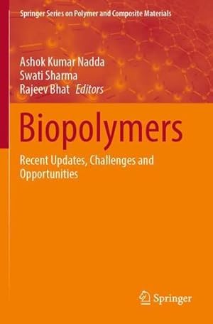 Immagine del venditore per Biopolymers: Recent Updates, Challenges and Opportunities (Springer Series on Polymer and Composite Materials) [Paperback ] venduto da booksXpress