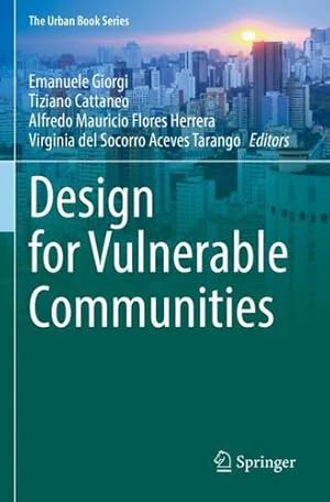 Seller image for Design for Vulnerable Communities (The Urban Book Series) [Paperback ] for sale by booksXpress