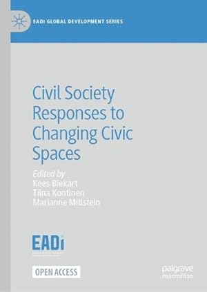 Imagen del vendedor de Civil Society Responses to Changing Civic Spaces (EADI Global Development Series) [Hardcover ] a la venta por booksXpress