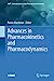 Immagine del venditore per Advances in Pharmacokinetics and Pharmacodynamics (AAPS Introductions in the Pharmaceutical Sciences, 9) [Hardcover ] venduto da booksXpress