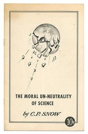 Bild des Verkufers fr The Moral Un-Neutrality of Science zum Verkauf von Between the Covers-Rare Books, Inc. ABAA