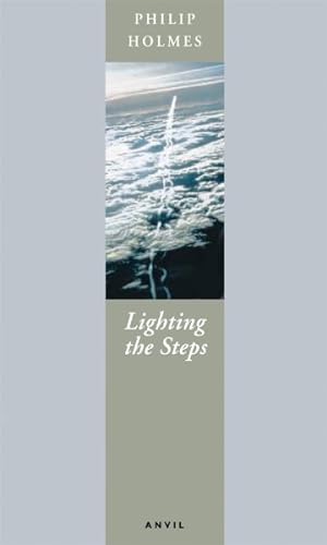 Seller image for Lighting the Steps : Poems 1985-2001 for sale by GreatBookPrices