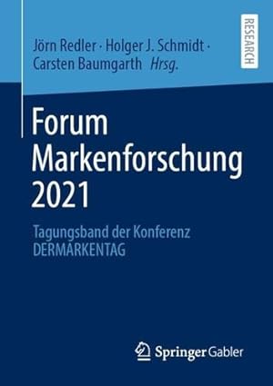 Seller image for Forum Markenforschung 2021: Tagungsband der Konferenz DERMARKENTAG (German Edition) [Paperback ] for sale by booksXpress