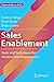 Image du vendeur pour Sales Enablement: Tools and Techniques for Modern Sales Organization (Business Guides on the Go) [Hardcover ] mis en vente par booksXpress