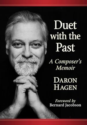 Imagen del vendedor de Duet with the Past : A Composer's Memoir a la venta por GreatBookPrices