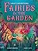 Bild des Verkufers fr Fairies in the Garden (Lola's Adventures) [Hardcover ] zum Verkauf von booksXpress