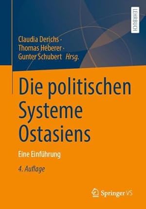 Seller image for Die politischen Systeme Ostasiens: Eine Einführung (German Edition) [Paperback ] for sale by booksXpress