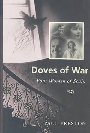 Imagen del vendedor de Doves of War : Four Women of Spain a la venta por GreatBookPrices