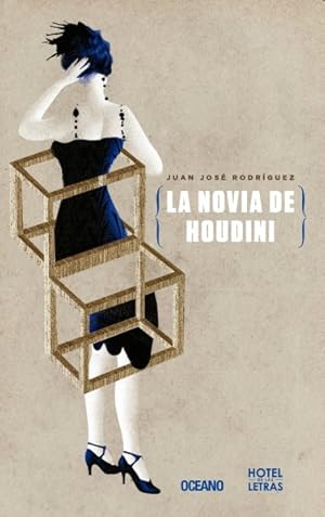 Imagen del vendedor de La novia de Houdini / Houdini's Girlfriend -Language: spanish a la venta por GreatBookPricesUK