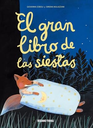 Bild des Verkufers fr El gran libro de las siestas -Language: spanish zum Verkauf von GreatBookPrices