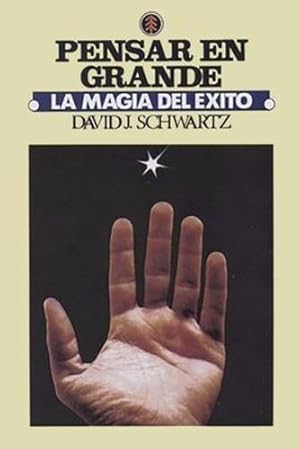 Seller image for La Magia de Pensar en Grande (Spanish Edition) by Schwartz, David J [Paperback ] for sale by booksXpress