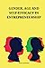 Bild des Verkufers fr Gender, age and self-efficacy in entrepreneurship [Soft Cover ] zum Verkauf von booksXpress