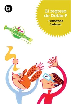 Seller image for El regreso de Doble-P/ The Return of Double-P -Language: spanish for sale by GreatBookPrices