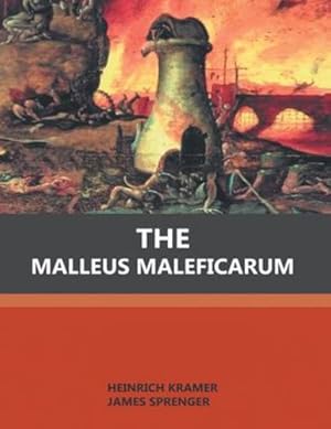 Image du vendeur pour The Malleus Maleficarum by Kramer, Heinrich, Sprenger, James [Paperback ] mis en vente par booksXpress