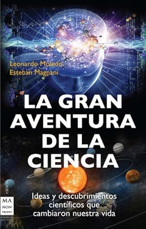 Seller image for La gran aventura de la ciencia / The Great Adventure of Science -Language: spanish for sale by GreatBookPricesUK