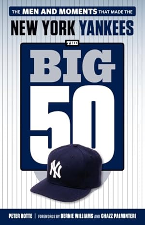 Immagine del venditore per New York Yankees : The Men and Moments That Made the New York Yankees venduto da GreatBookPrices