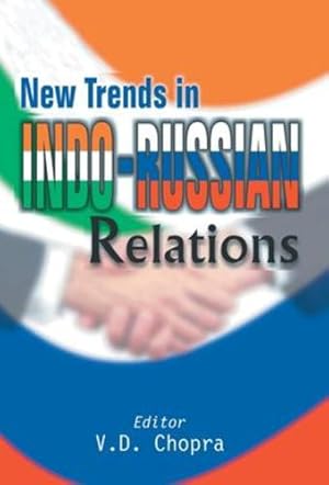 Seller image for New Trends in Indo-Russian Relations by V.D. Chopra [Hardcover ] for sale by booksXpress