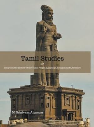 Seller image for Tamil Studies: Or Essays on The History of The Tamil People, Language, Religion and Literature [Soft Cover ] for sale by booksXpress